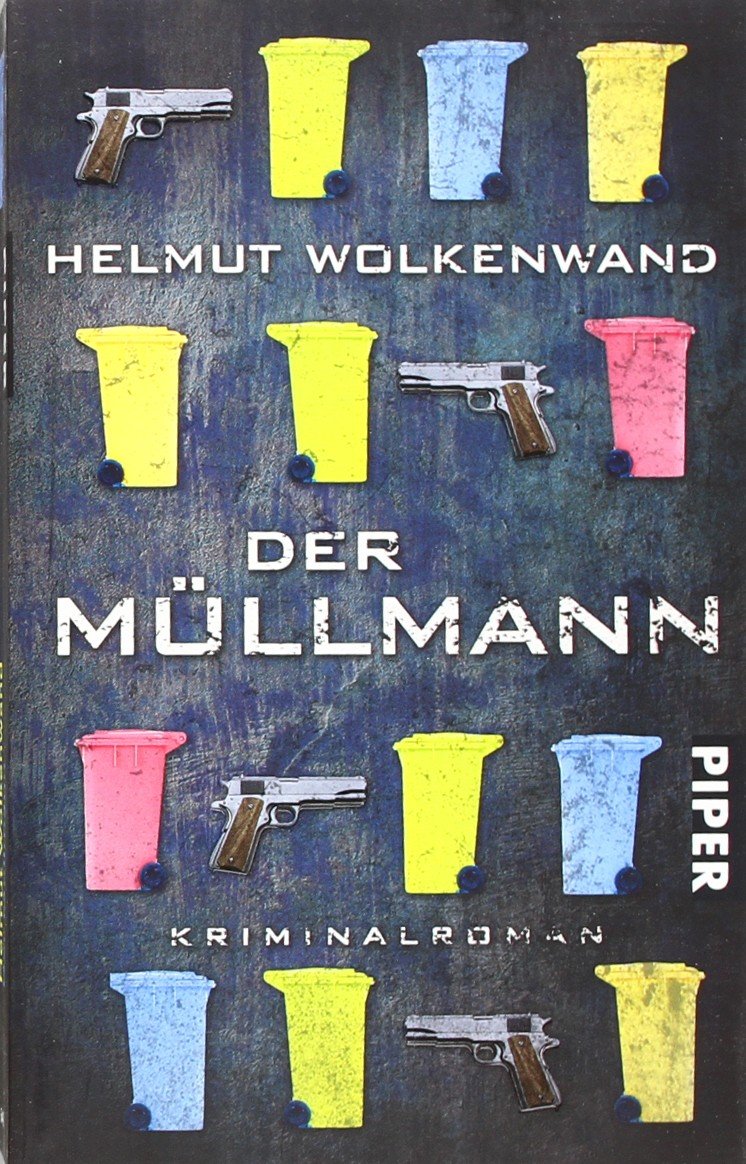Der Müllmann: Kriminalroman (Piper Taschenbuch, Band 26448) Contemporary literature