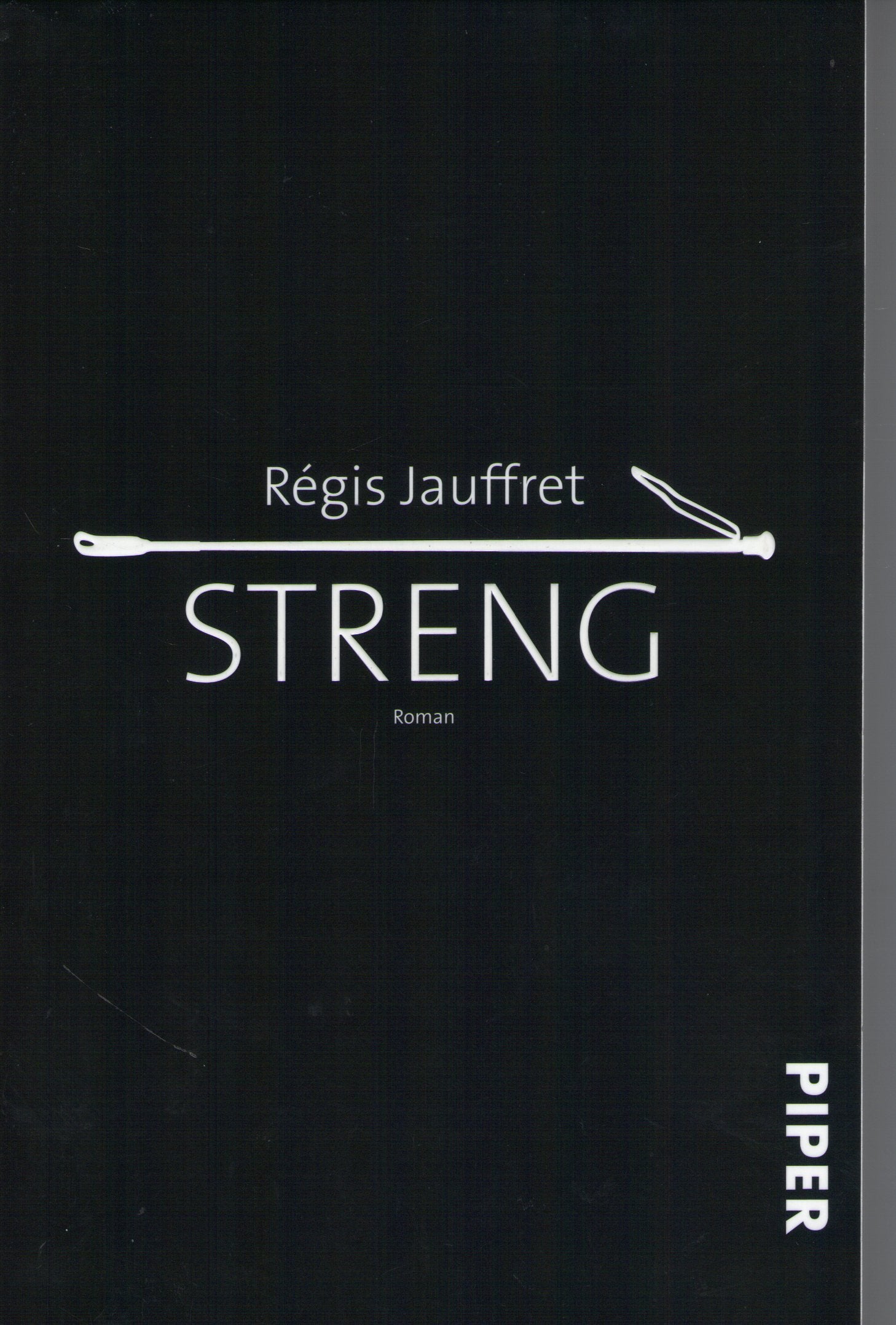 Streng: Roman (Piper Taschenbuch, Band 26463) Contemporary literature
