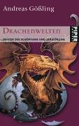 Drachenwelten: Von den Geistern der Schöpfung und Zerstörung (Piper Taschenbuch, Band 6502) Books