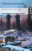 Der Kampf um das Herzland: Die Wölfe der Zeit 2: Roman (Piper Taschenbuch, Band 6538) Contemporary literature