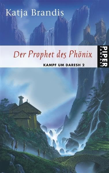 Der Prophet des Phönix: Kampf um Daresh 2 (Piper Taschenbuch, Band 6572) Contemporary literature