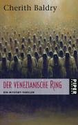 Der venezianische Ring: Ein Mystery-Thriller (Piper Taschenbuch, Band 6584) Contemporary literature