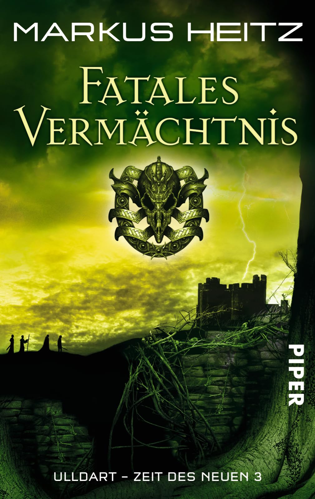 Ulldart - Zeit des Neuen 03. Fatales Vermächtnis Historical Fiction