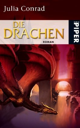 Die Drachen: Roman (Drachen (Conrad), Band 26617) Contemporary literature