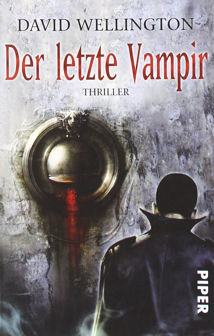 Der letzte Vampir: Thriller: Roman (Laura Caxton, Band 26643) Contemporary literature