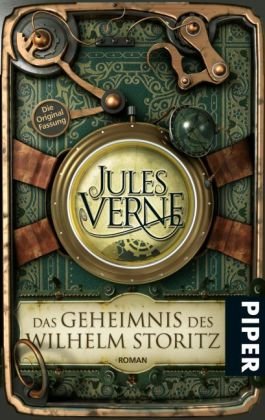 Das Geheimnis des Wilhelm Storitz: Die Originalfassung (Piper Taschenbuch, Band 6692) Contemporary literature