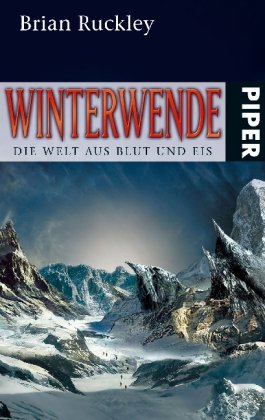 Winterwende: Die Welt aus Blut und Eis (Piper Taschenbuch, Band 26697) Contemporary literature