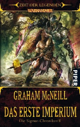 Das erste Imperium: Warhammer. Die Sigmar-Chroniken 2: Warhammer. Zeit der Legenden - Die Sigmar-Chroniken 2 Contemporary literature
