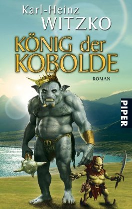 König der Kobolde: Roman Contemporary literature