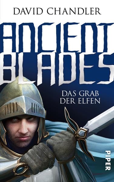 Ancient Blades: Das Grab der Elfen (Ancient Blades 2) Contemporary literature