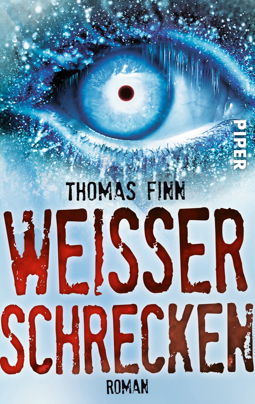 Weißer Schrecken: Roman (Piper Taschenbuch, Band 26759) Contemporary literature