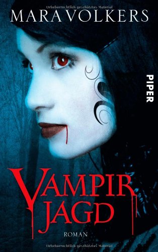 Vampirjagd: Roman (Piper Taschenbuch, Band 26814) Contemporary literature