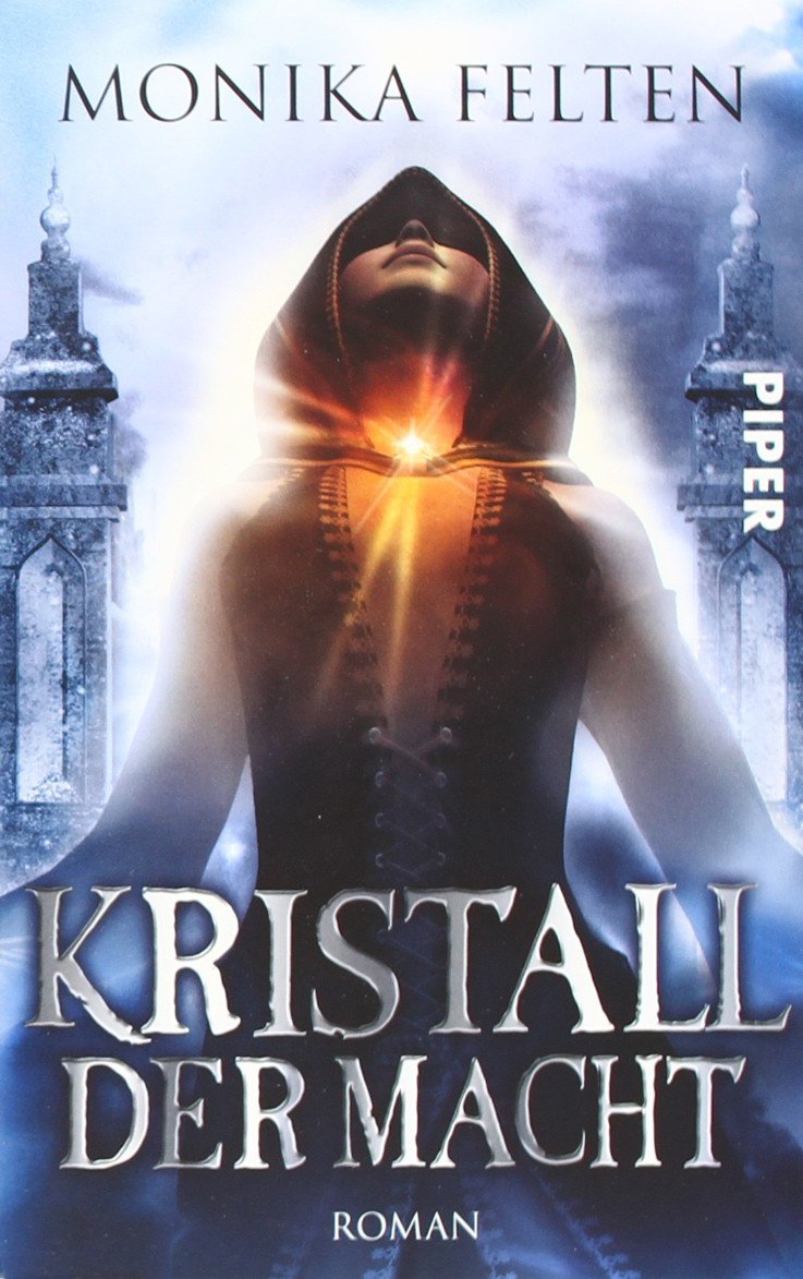 Kristall der Macht: Roman (Piper Taschenbuch, Band 26853) Contemporary literature