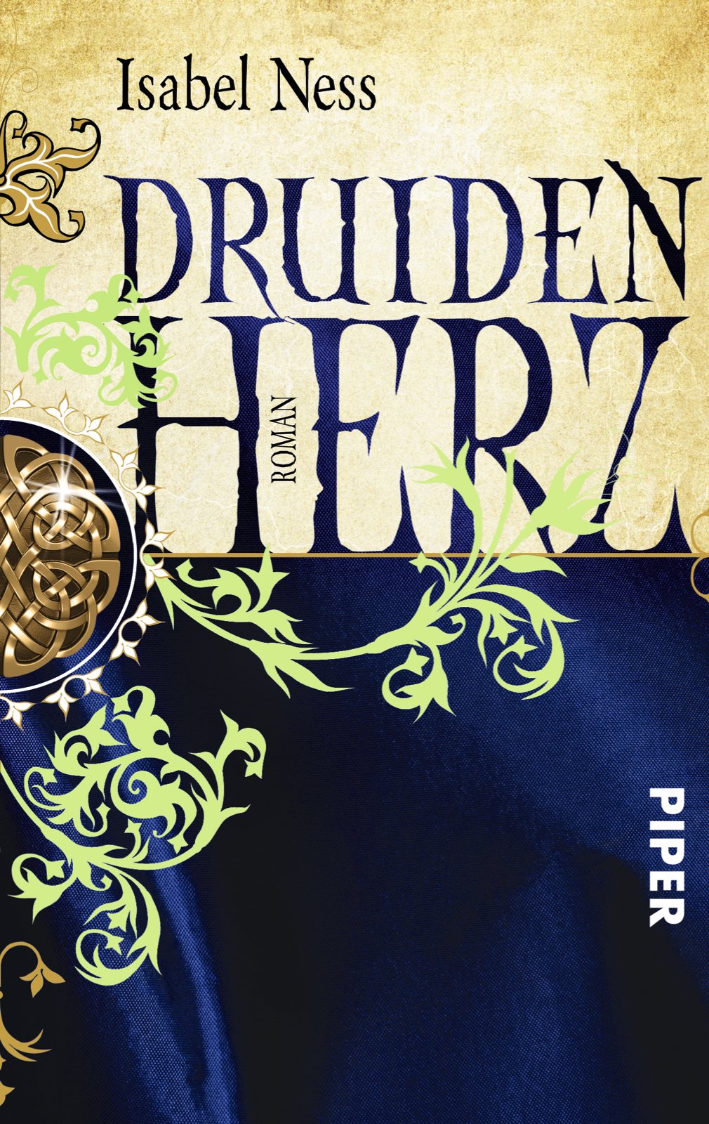 Druidenherz: Roman (Piper Taschenbuch, Band 26892) Contemporary literature
