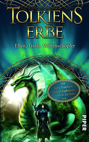 Tolkiens Erbe: Elfen, Trolle, Weltenschöpfer Contemporary literature
