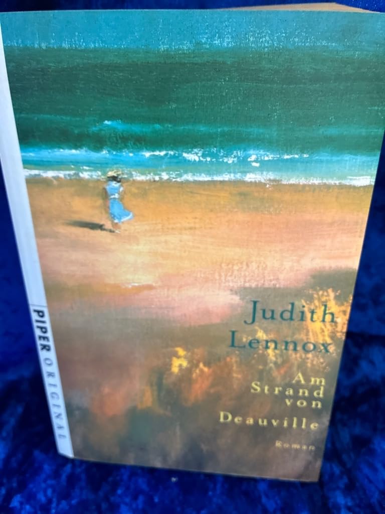 Am Strand von Deauville: Roman (Piper Original, Band 7019) Contemporary literature