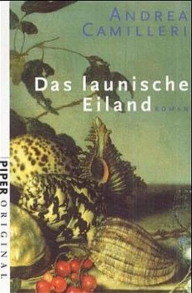 Das launische Eiland: Roman (Piper Original, Band 7020) Contemporary literature