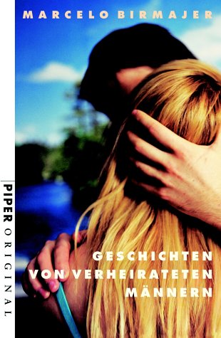 Geschichten von verheirateten Männern (Piper Original, Band 7036) Books