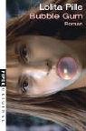 Bubble Gum: Roman (Piper Taschenbuch, Band 7088) Contemporary literature