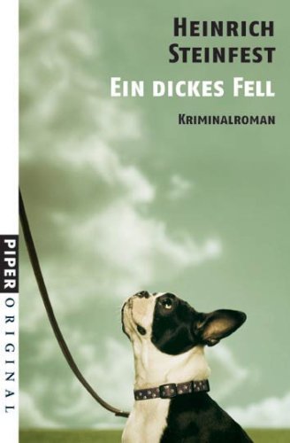 Ein dickes Fell: Kriminalroman (Piper Taschenbuch, Band 7117) Contemporary literature