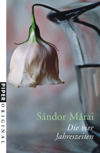 Die vier Jahreszeiten (Piper Original, Band 7144) Contemporary literature
