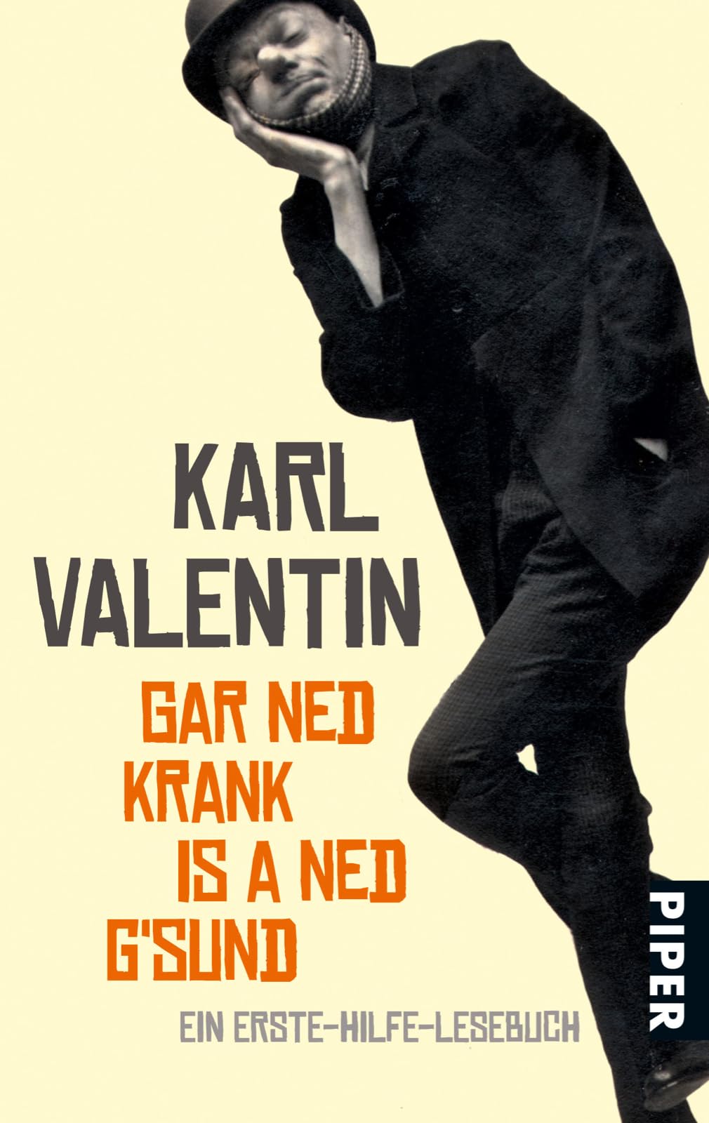 Gar ned krank is a ned g'sund Contemporary literature