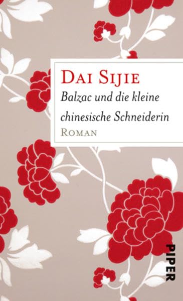 Balzac und die kleine chinesische Schneiderin: Roman Contemporary literature