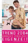 Trend 2004 – Arbeit • Freizeit • Eigenzeit: Denkanstöße für Wirtschaft, Medien und Gesellschaft (Piper Taschenbuch, Band 7302) Law