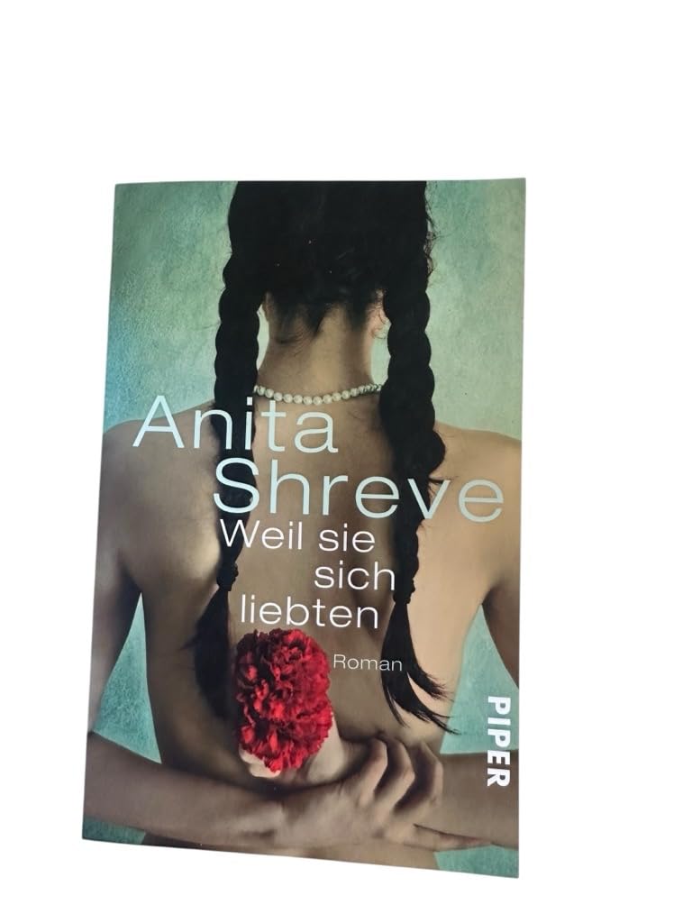 Weil sie sich liebten: Roman (Piper Taschenbuch, Band 27358) Contemporary literature