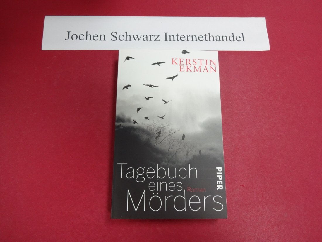 Tagebuch eines Mörders: Roman (Piper Taschenbuch, Band 27477) Contemporary literature