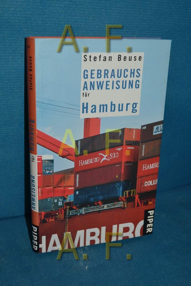 Gebrauchsanweisung für Hamburg (Piper Taschenbuch, Band 7524) Leisure, Home & Garden