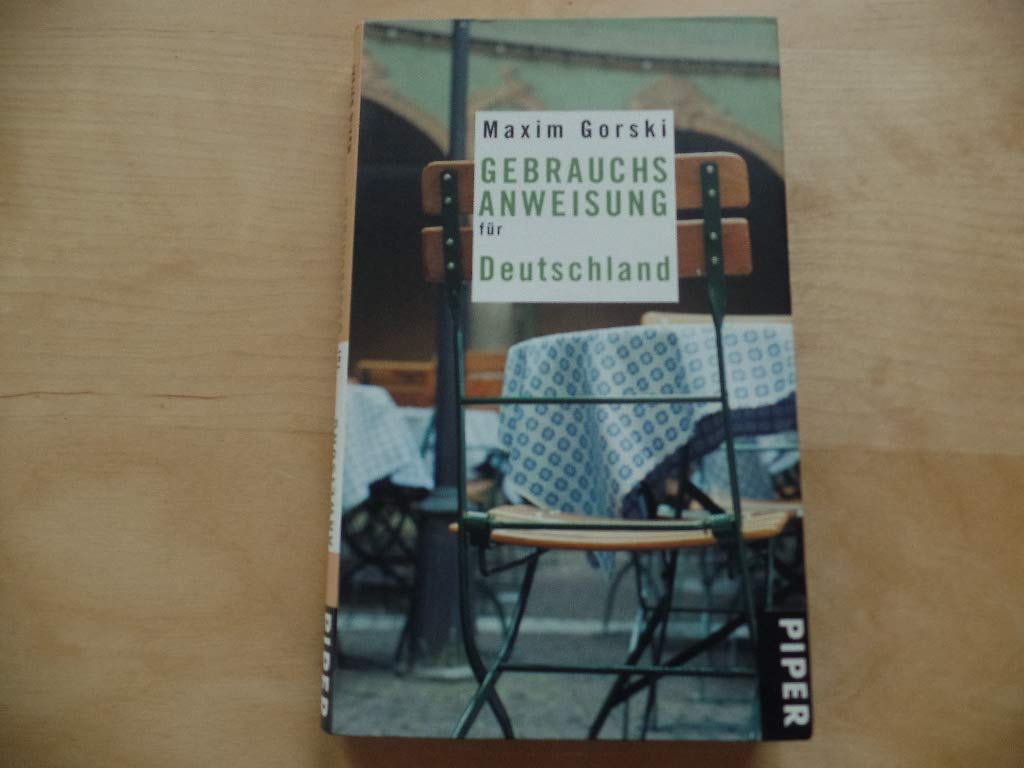 Gebrauchsanweisung für Deutschland: Überarbeitete Neuausgabe (Piper Taschenbuch, Band 7557) Leisure, Home & Garden