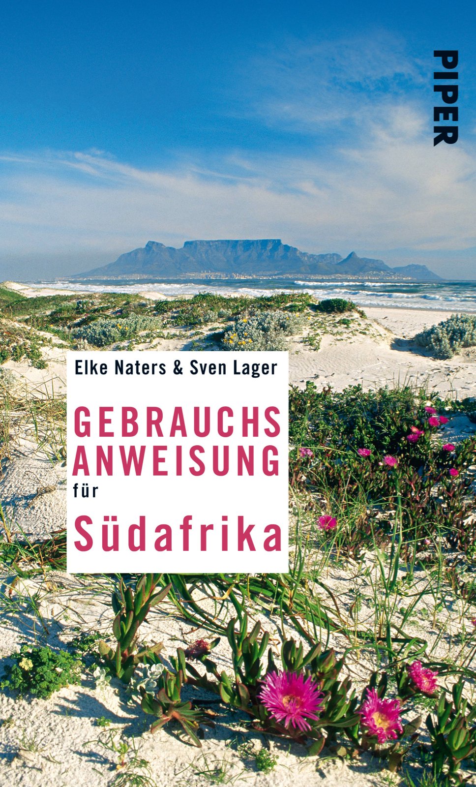 Gebrauchsanweisung für Südafrika (Piper Gebrauchsanweisungen) Leisure, Home & Garden