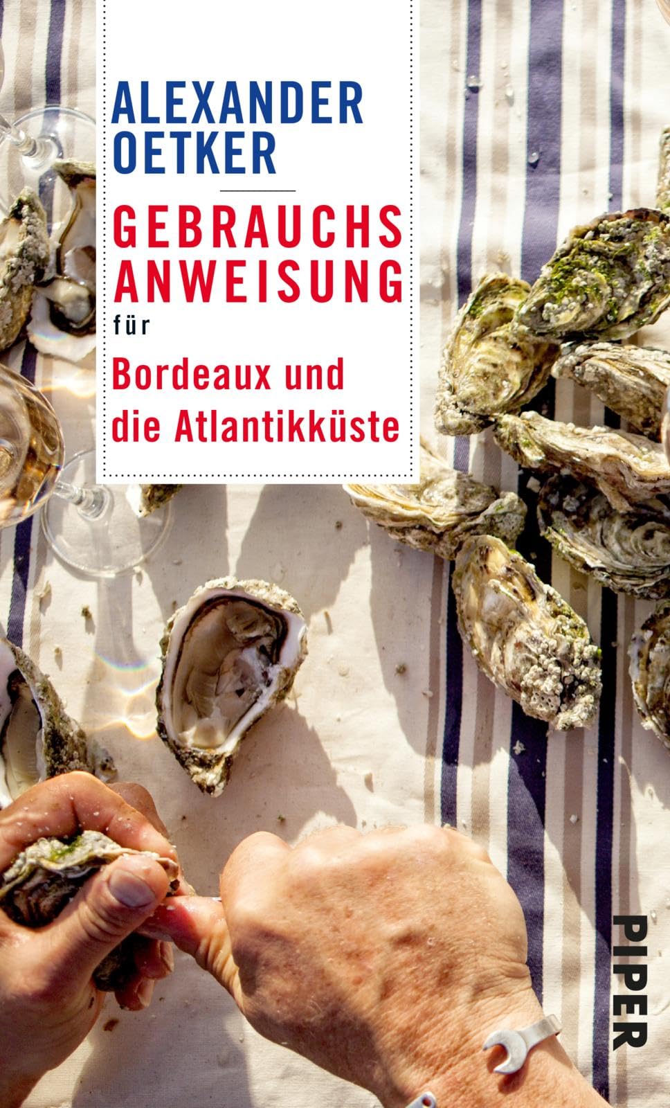 Gebrauchsanweisung für Bordeaux und die Atlantikküste Social Sciences