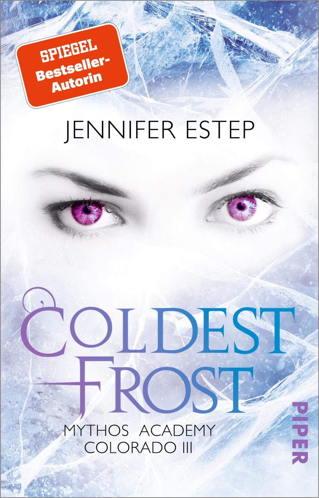 Coldest Frost (Mythos Academy Colorado 3): Mythos Academy Colorado 3 | Für Fantasy-Fans ab 14! Contemporary literature