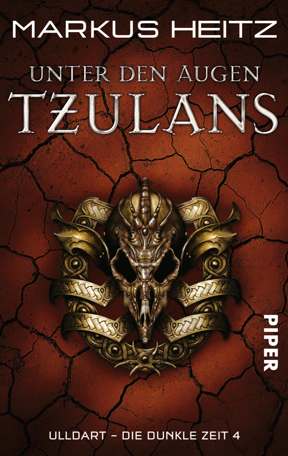 Die Dunkle Zeit 04. Unter den Augen Tzulans Historical Fiction