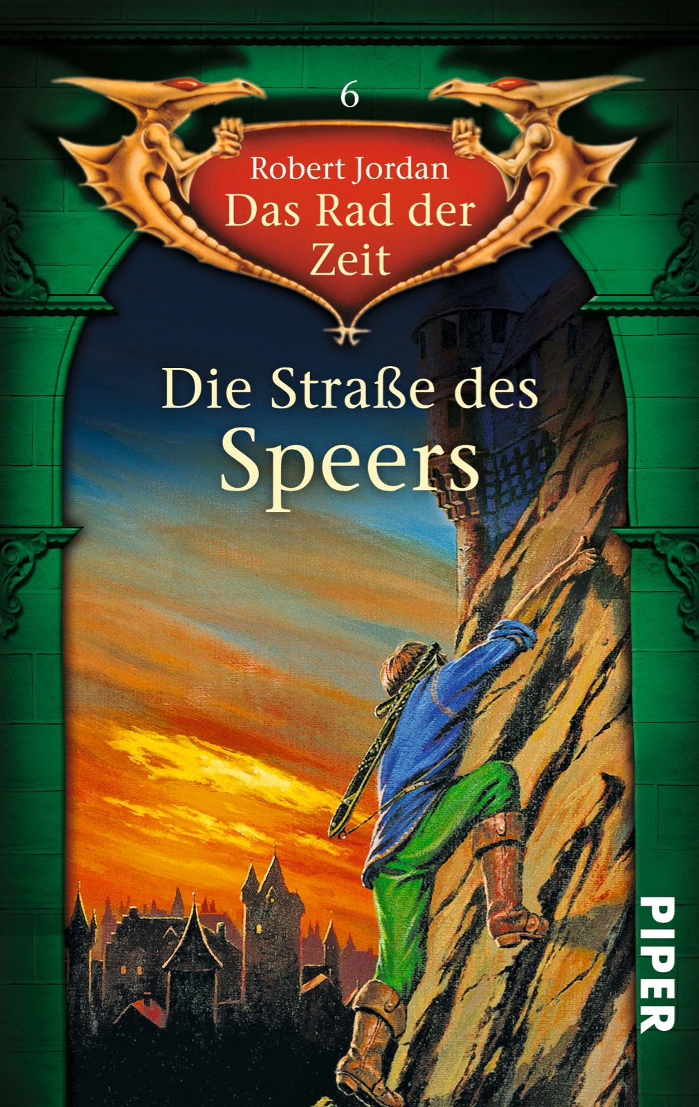 Das Rad der Zeit 06. Die Straße des Speers Contemporary literature