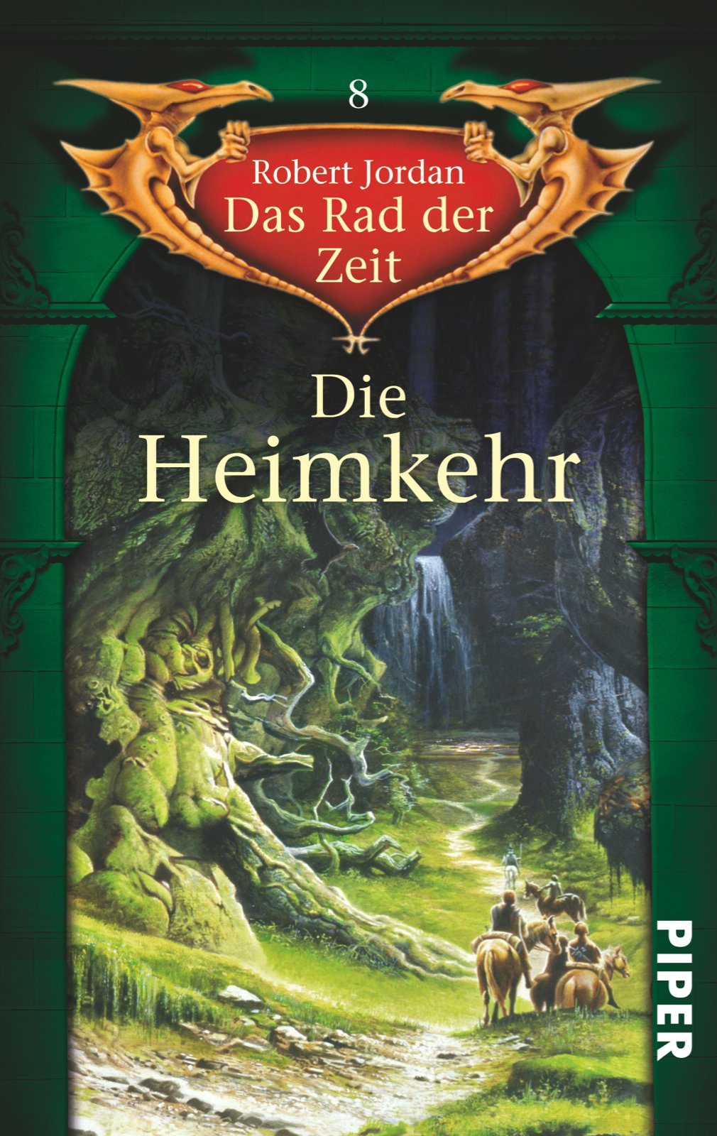 Das Rad der Zeit 08. Die Heimkehr Contemporary literature