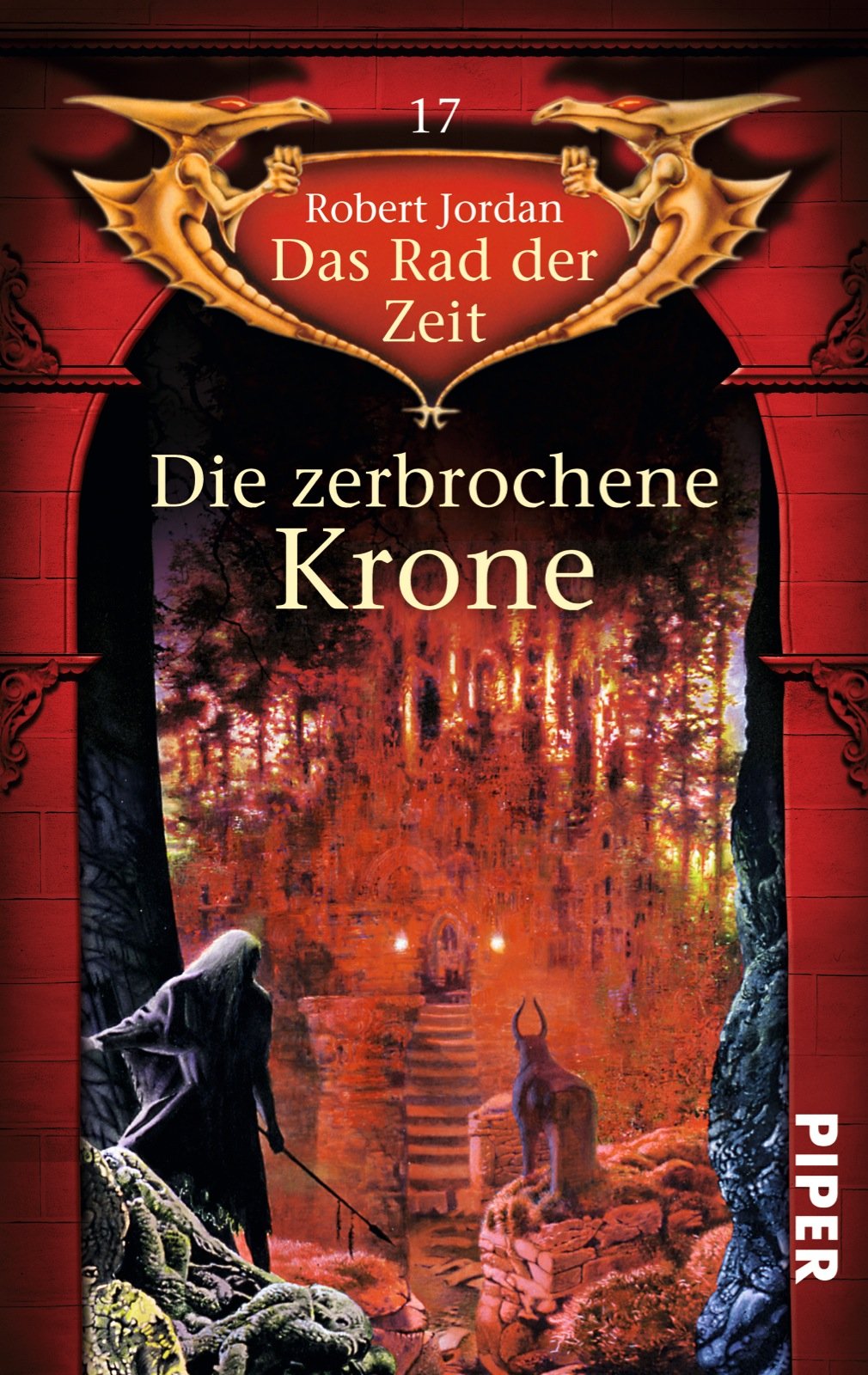 Das Rad der Zeit 17. Die zerbrochene Krone Contemporary literature