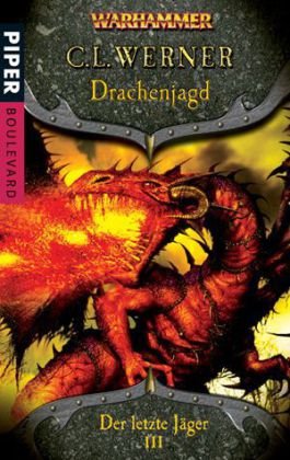 Drachenjagd: Warhammer – Der letzte Jäger 3 (Boulevard, Band 9166) Contemporary literature