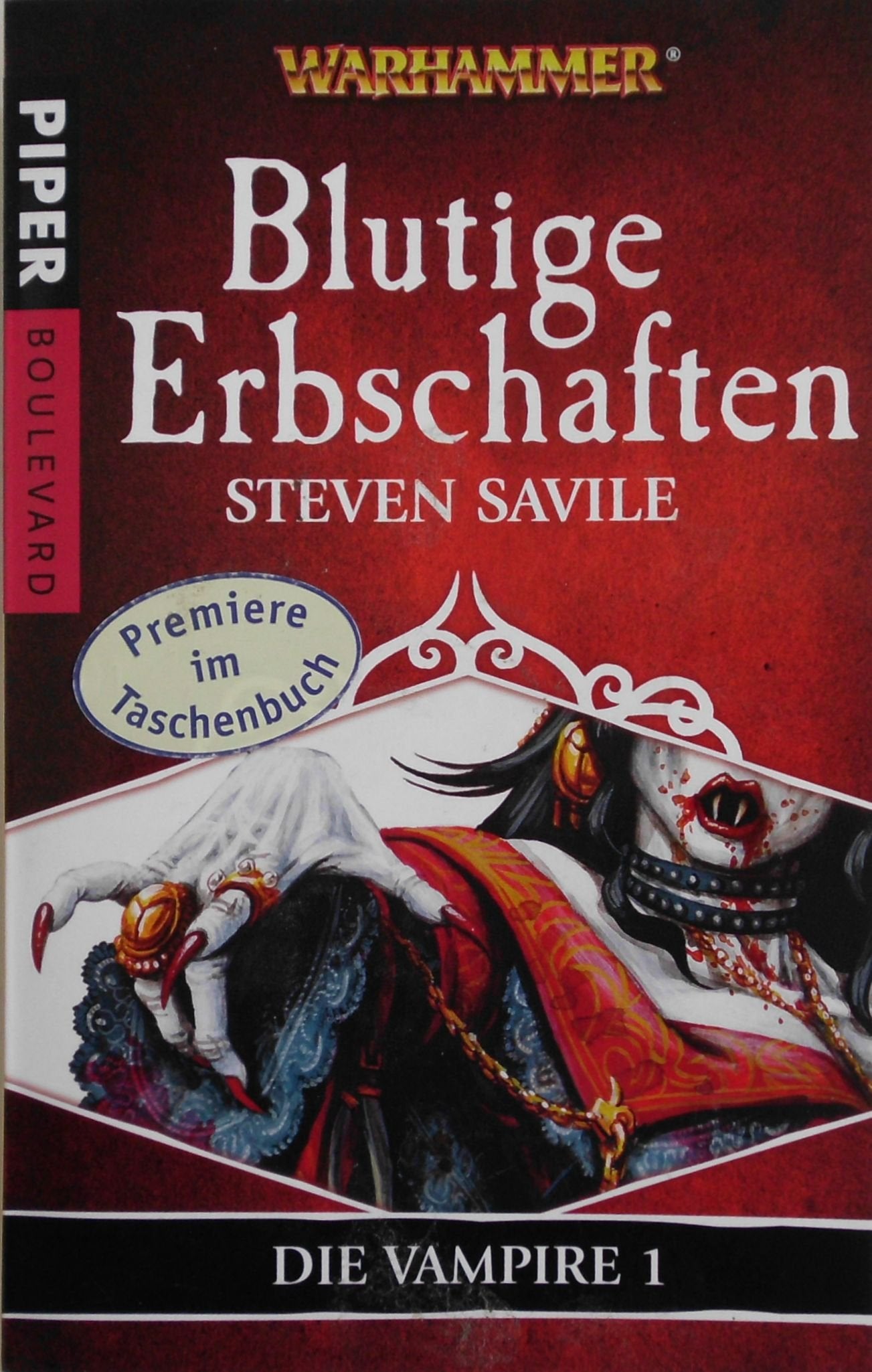 Blutige Erbschaften: WarhammerDie Vampire 1 (Piper Taschenbuch, Band 9174) Contemporary literature