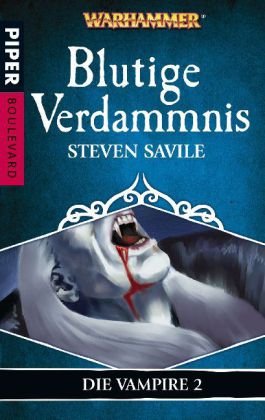 Blutige Verdammnis: Warhammer Die Vampire 2 (Boulevard, Band 9179) Contemporary literature
