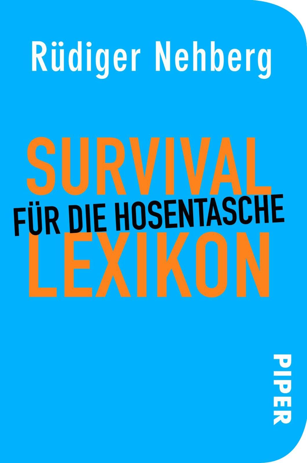 Survival-Lexikon für die Hosentasche Business, Finance & Career