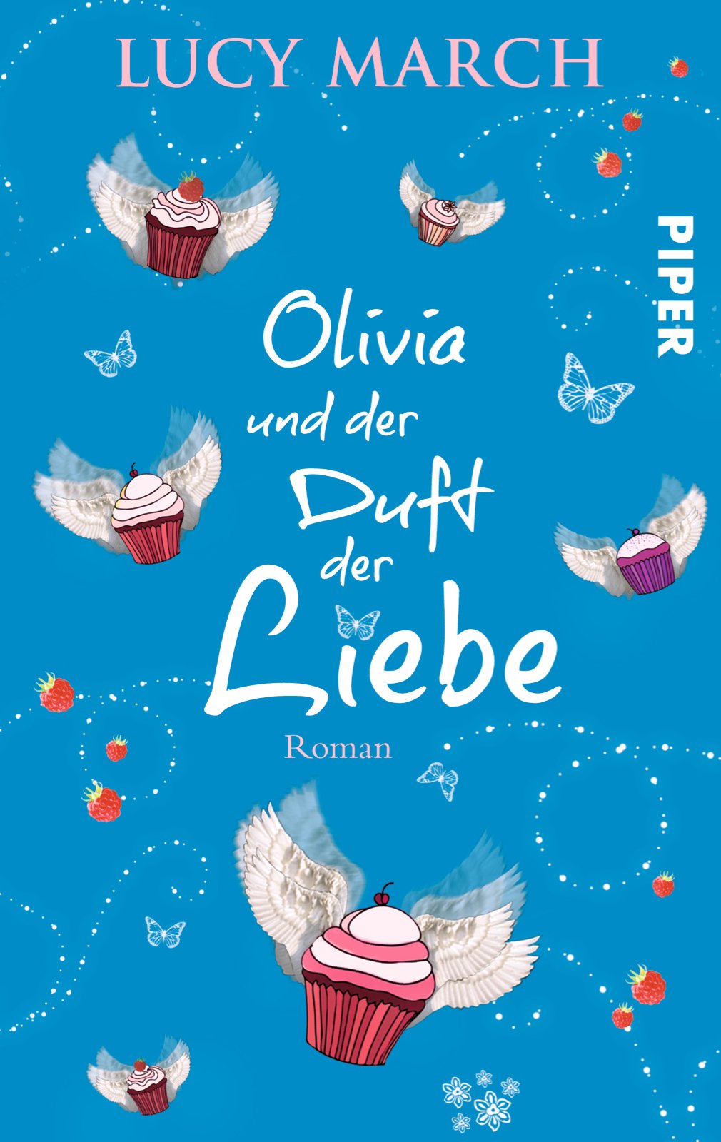 Olivia und der Duft der Liebe: Roman (Piper Taschenbuch, Band 30037) Contemporary literature