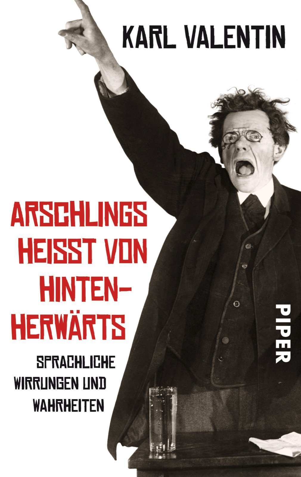 Arschlings heißt von hintenherwärts Contemporary literature