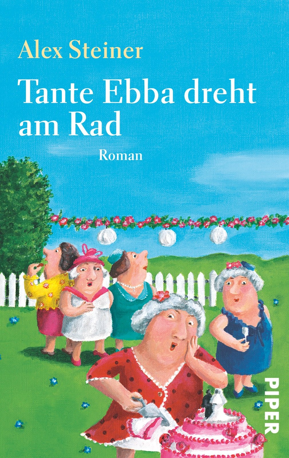 Tante Ebba dreht am Rad: Roman (Tanten-Reihe, Band 2) Contemporary literature
