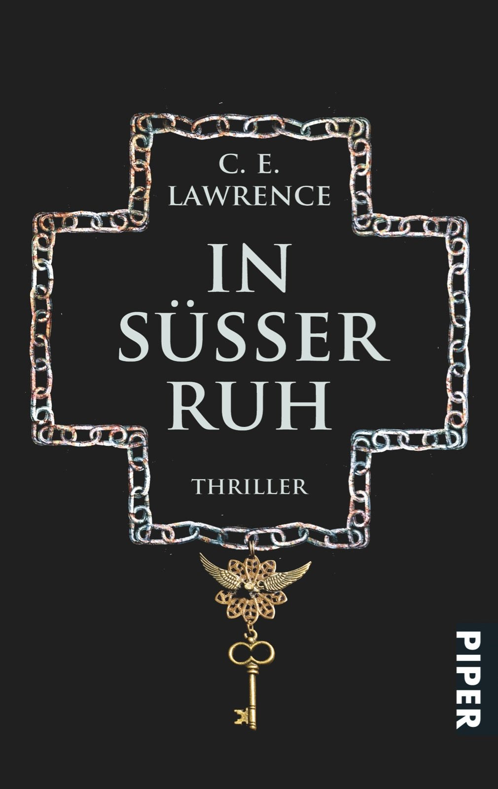 In süßer Ruh: Thriller (Lee-Campbell-Reihe, Band 3) Contemporary literature