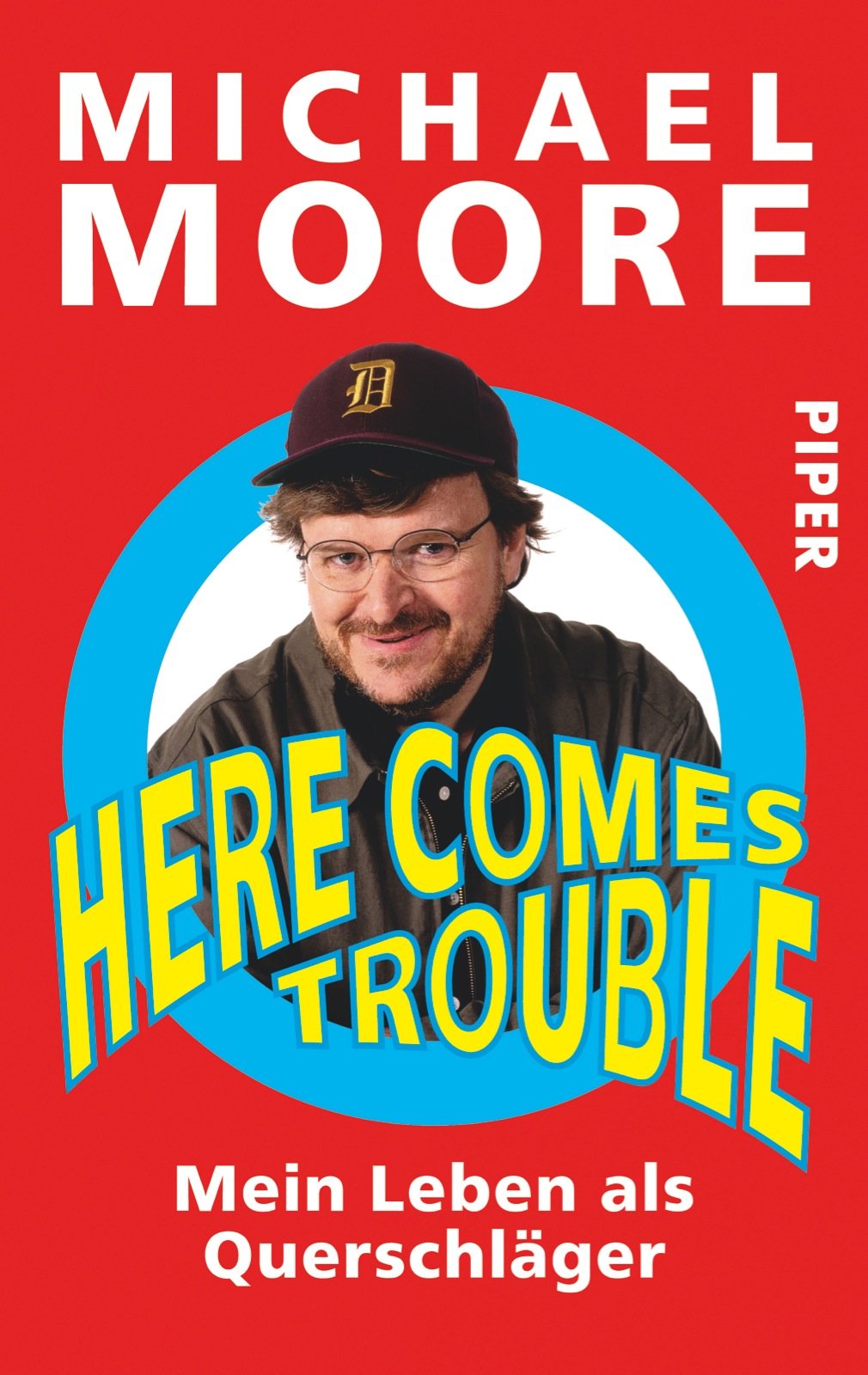 Here Comes Trouble: Mein Leben als Querschläger Law