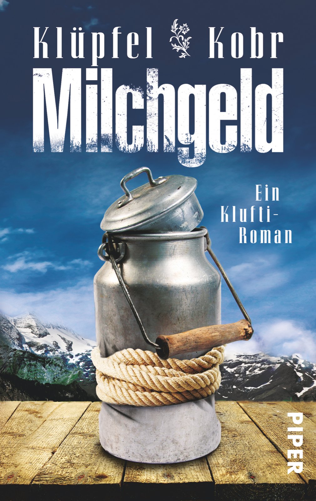 Milchgeld: Ein Klufti-Roman (Piper Taschenbuch, Band 30300) Contemporary literature