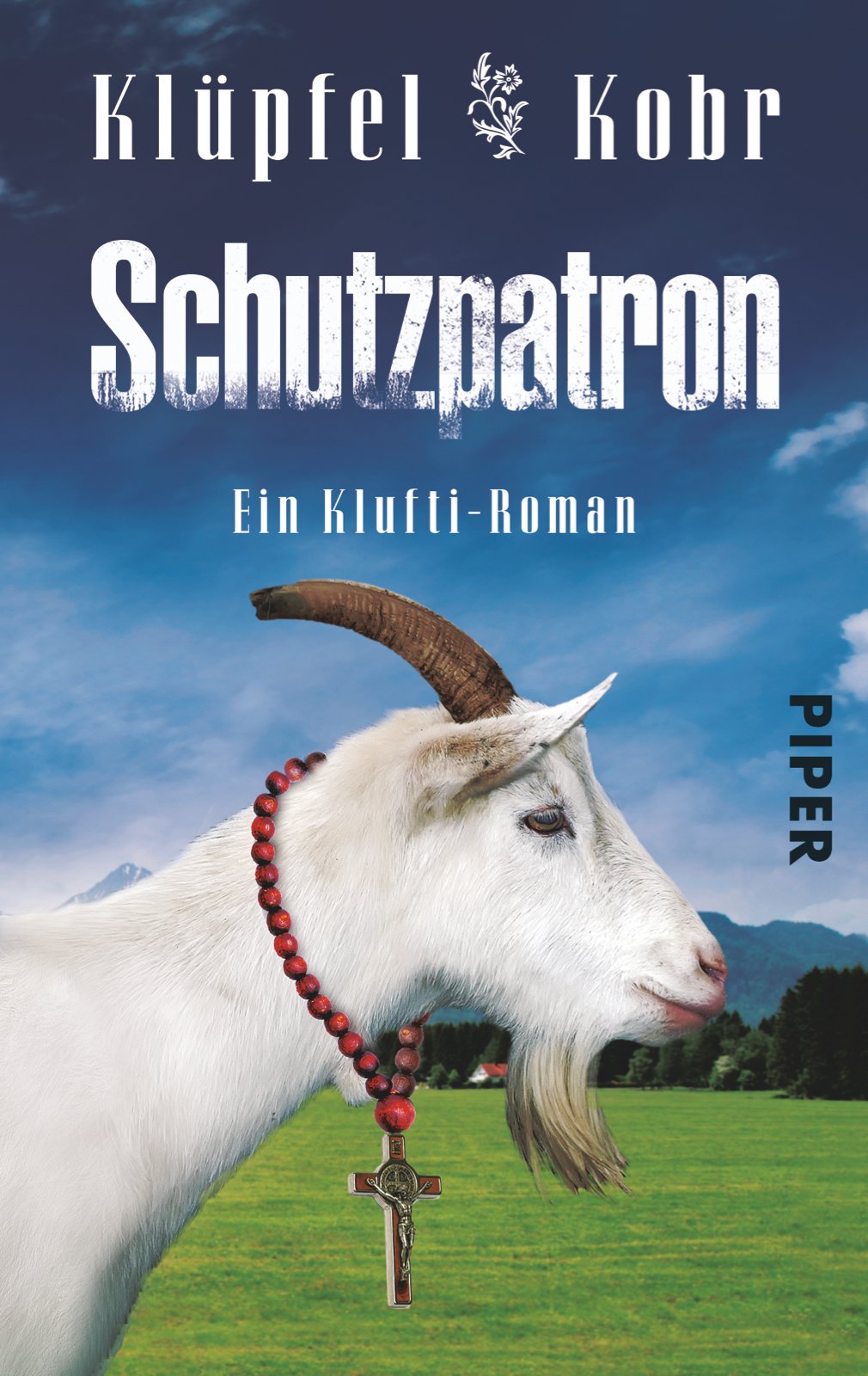 Schutzpatron: Ein Klufti-Roman (Piper Taschenbuch, Band 30305) Contemporary literature